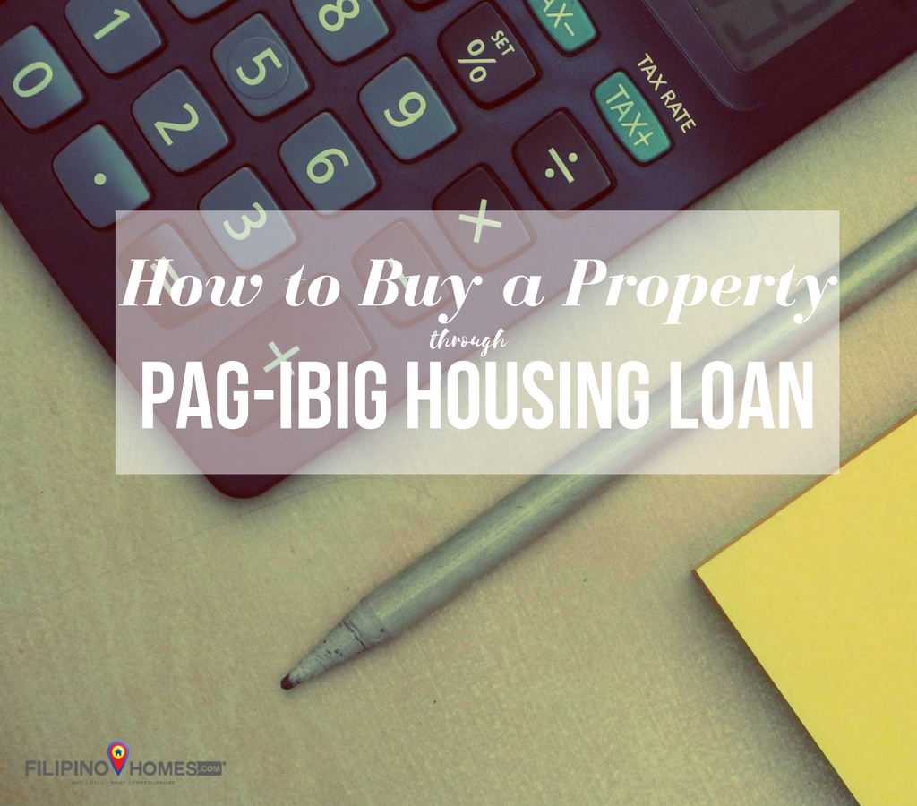 How to buy a property using Pag-IBIG Housing Loan?