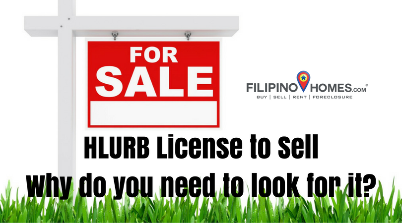 HLURB License to Sell - Why do you need to look for it?