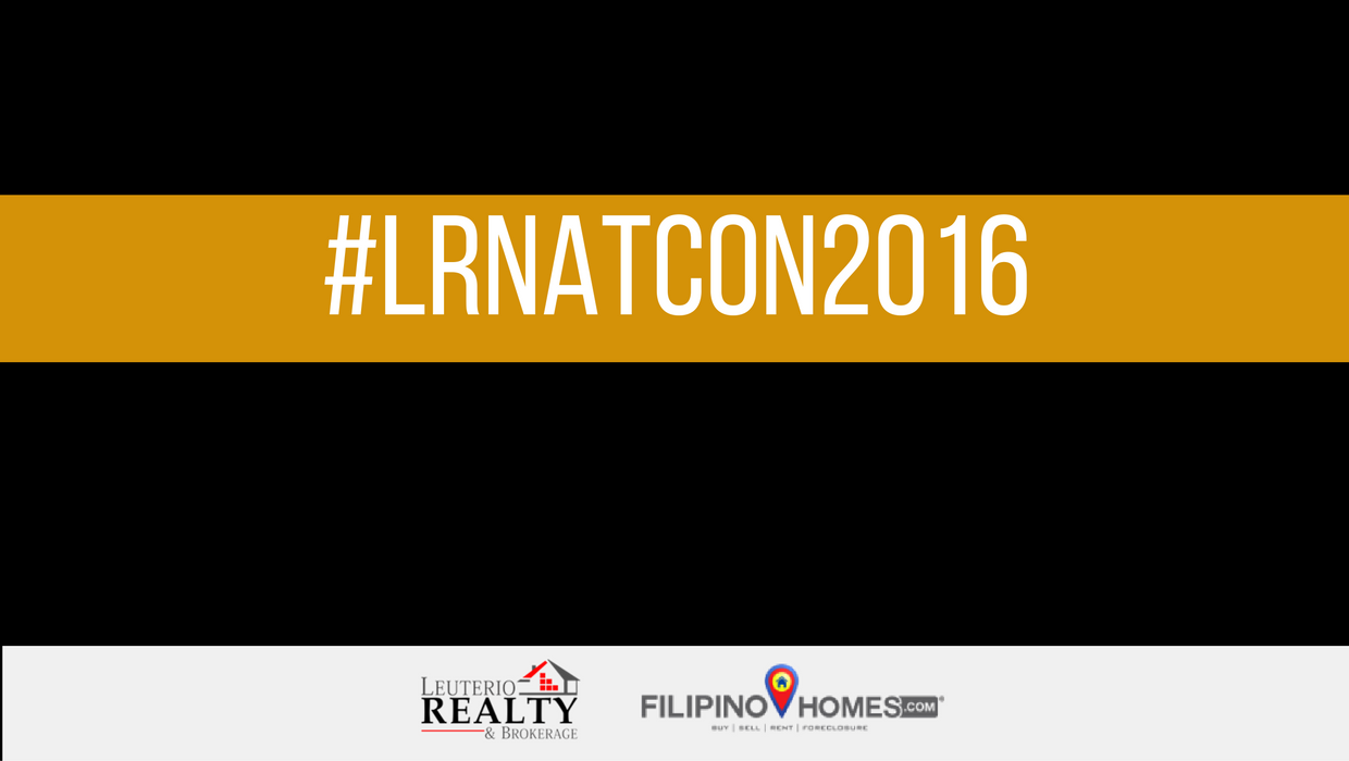 #LRNatCon2016 Goes Viral! | FilipinoHomes | FilipinoHomes