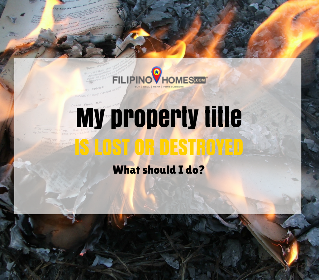 My property title is lost or destroyed! What should I do?