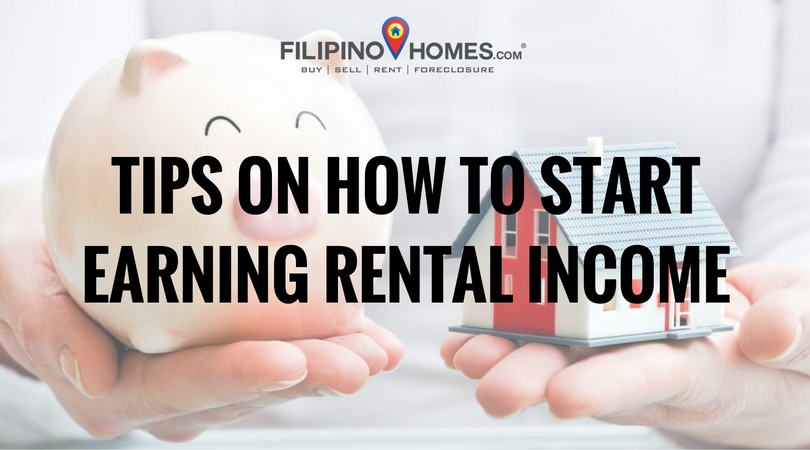 Tips on How to Start Earning Rental Income