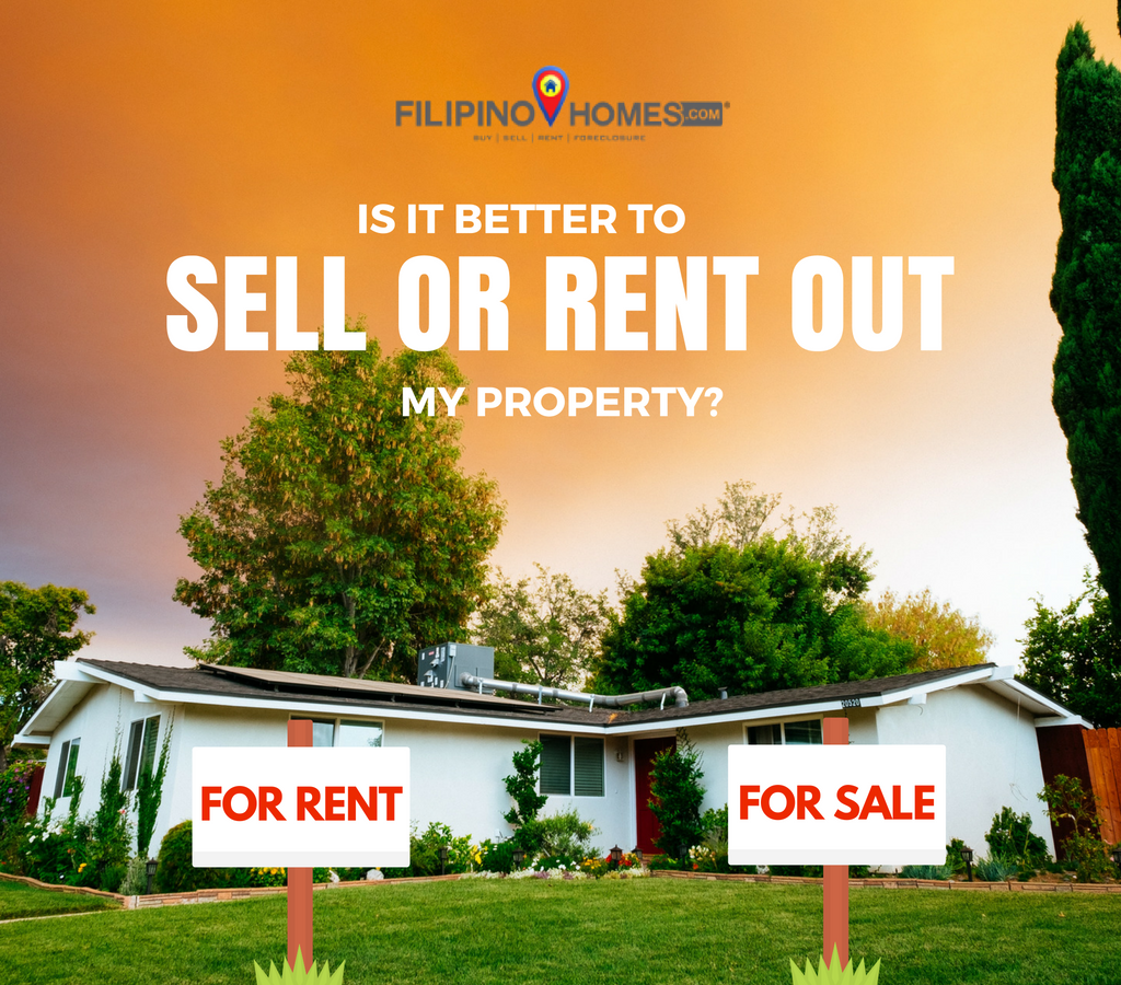Is It Better to Sell or Rent Out My Property?