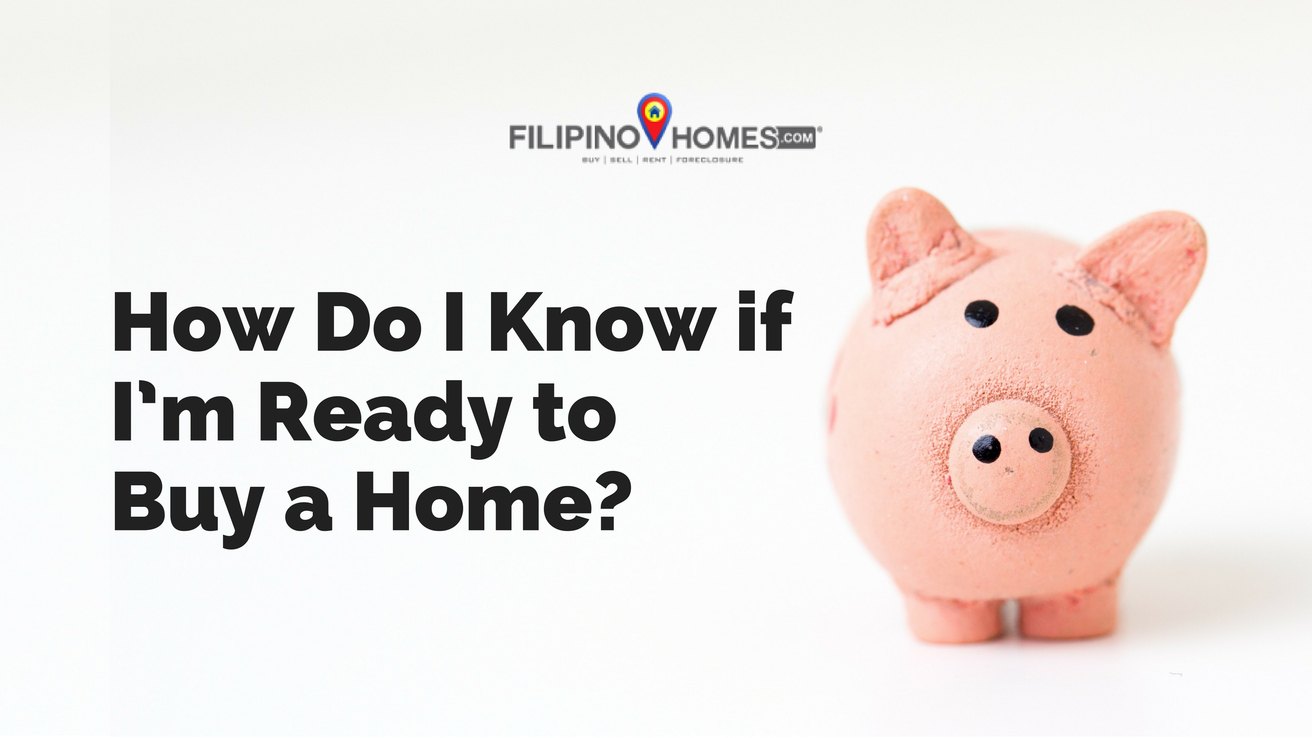 How Do I Know if I’m Ready to Buy a Home?