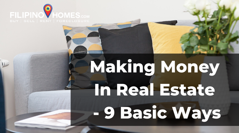 Making Money In Real Estate - 9 Basic Ways