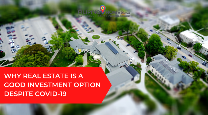 Why Real Estate Is a Good Investment Option Despite a Crisis