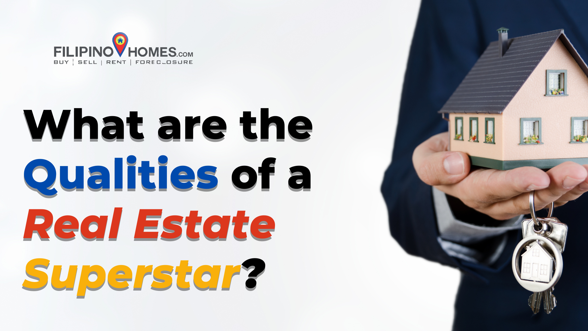 Qualities That Make a Good Real Estate Agent