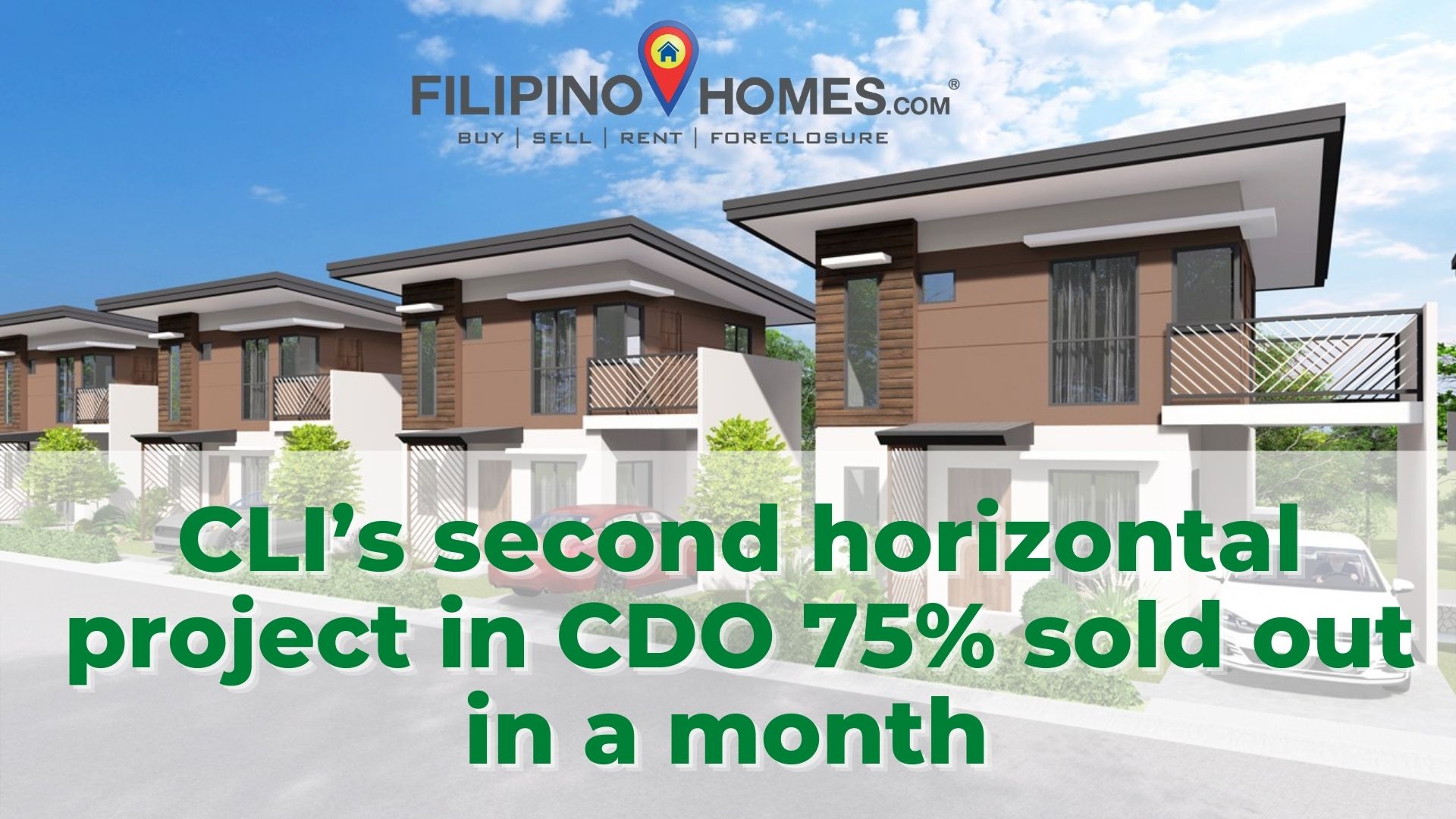 CLI’s second horizontal project in CDO 75% sold out in a month