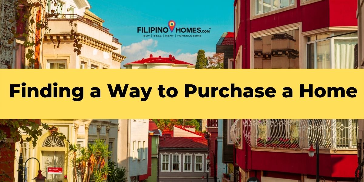 Finding a Way to Purchase a Home