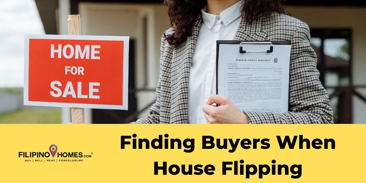 Finding Buyers When House Flipping
